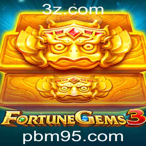 FortuneGems3: Descubra o Mundo Empolgante do Novo Jogo Online